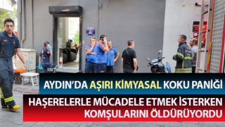 Aydın’da aşırı kimyasal koku paniği