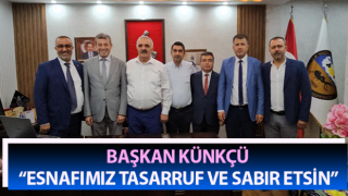 Başkan Künkçü: “Esnafımız tasarruf ve sabır etsin”