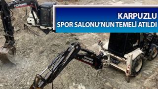 Karpuzlu Spor Salonu’nun temeli atıldı