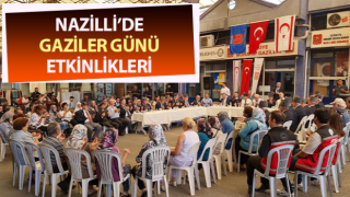 Nazilli’de Gaziler Günü etkinlikleri