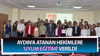 Atanan hekimlere 'uyum eğitimi' verildi