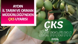 Aydın İl Tarım ve Orman Müdürlüğü'nden ÇKS uyarısı