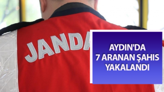 Aydın'da 7 aranan şahıs yakalandı