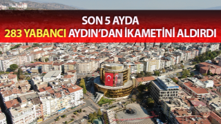 Aydın’da ikamet izni alan 11 bin yabancı yaşıyor