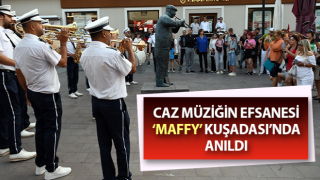 Caz müziğin efsanesi ‘Maffy’ Kuşadası’nda anıldı