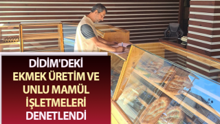 Didim’de “ekmek” denetimi