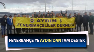 Fenerbahçe’ye Aydın’dan tam destek