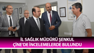 Müdür Şenkul, Çine’de incelemelerde bulundu