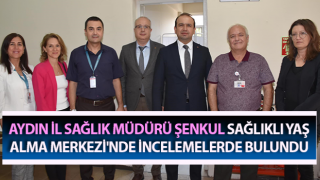 Müdür Şenkul, Sağlıklı Yaş Alma Merkezi'nde incelemelerde bulundu