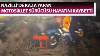 Nazilli’de motosiklet kazası