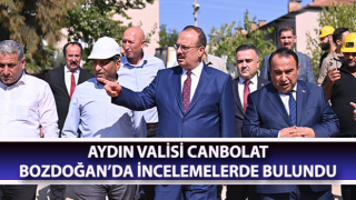 Vali Canbolat, Bozdoğan’da incelemelerde bulundu