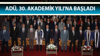 ADÜ, 30. Akademik Yılı'na başladı