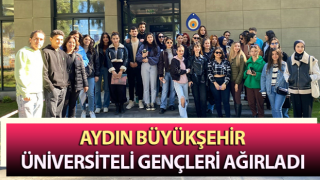 Aydın Büyükşehir, üniversiteli gençleri ağırladı