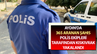 Aydın'da 365 aranan şahıs yakayı ele verdi