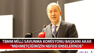 Başkan Akar: "Mehmetçiğimizin nefesi enselerinde"