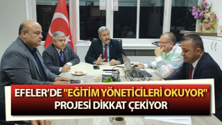 Efeler’de "Eğitim Yöneticileri Okuyor" projesi dikkat çekiyor