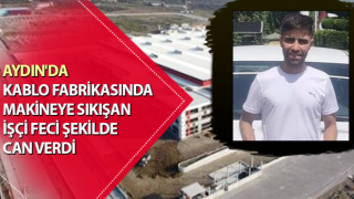 Kablo fabrikasında feci ölüm