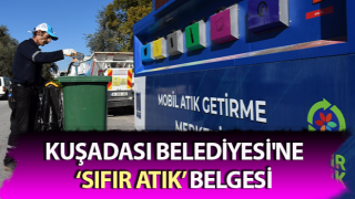 Kuşadası Belediyesi'ne ‘Sıfır Atık’ belgesi