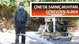 Sarnıç Muhtarı görevden alındı