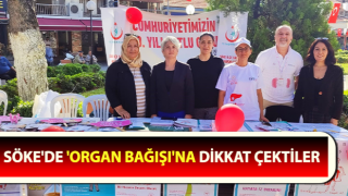 Söke'de 'Organ Bağışı'na dikkat çekildi