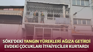 Söke'deki yangın yürekleri ağıza getirdi