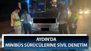 Aydın'da minibüs sürücülerine denetim