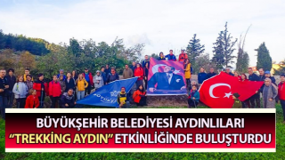 Aydınlılar “Trekking Aydın” etkinliğinde buluştu