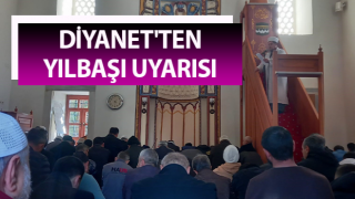 Diyanet'ten yılbaşı uyarısı