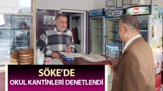 Söke’de okul kantinleri denetlendi