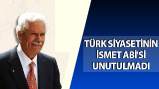 Türk siyasetinin İsmet Abi'si unutulmadı