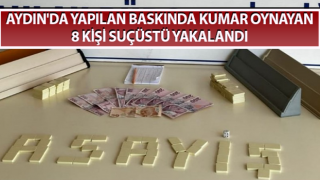 Aydın emniyetinden kumar baskını: 8 gözaltı