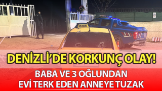 Baba ve 3 oğlundan evi terk eden anneye tuzak