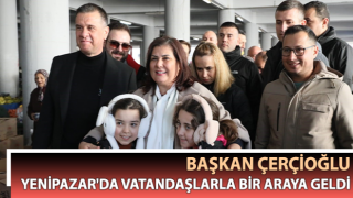 Başkan Çerçioğlu, Yenipazar’da vatandaşlarla buluştu