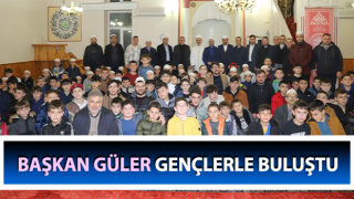 Başkan Güler, gençlerle buluştu