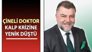 Çineli Doktor Altuğ Karaköse vefat etti