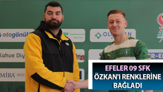 Efeler 09 SFK Özkan'ı renklerine bağladı