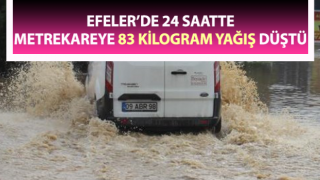 Efeler’de metrekareye 83 kilogram yağış düştü