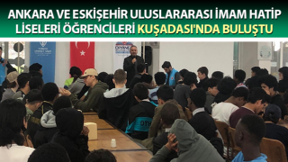 İmam Hatip Liseleri'nde okuyan öğrenciler Kuşadası'nda buluştu