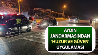 Jandarmadan 'huzur ve güven' uygulaması