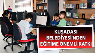 Kuşadası Belediyesi'nden eğitime önemli katkı