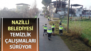 Nazilli Belediyesi temizlik çalışmaları sürüyor