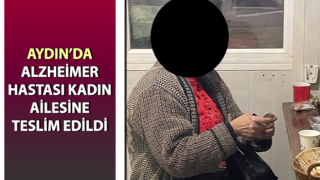 Alzheimer hastası kadın ailesine teslim edildi