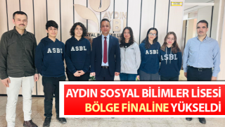 Aydın Sosyal Bilimler Lisesi, bölge finaline yükseldi