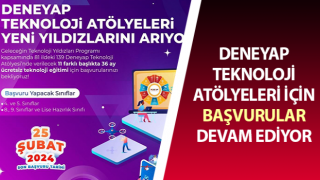 Aydın’da Deneyap Teknoloji Atölyeleri için başvurular sürüyor