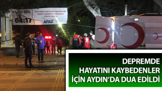 Depremde hayatını kaybedenler için Aydın’da dua edildi