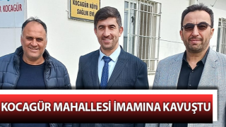 Kocagür Mahallesi'ne imam atandı