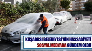 Kuşadası Belediyesi'nin hassasiyeti sosyal medyada gündem oldu