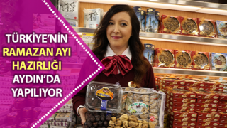 Ramazan ayı hazırlığı Aydın’da yapılıyor