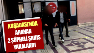 Aranan şahıslar Kuşadası polisinden kaçamadı