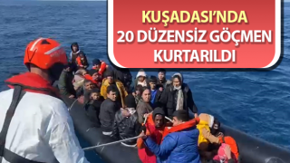 Aydın’da 20 düzensiz göçmen kurtarıldı